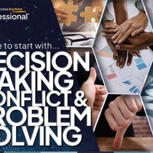 Decision Making Conflict and Problem Solving